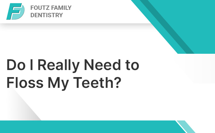 Do I Really Need to Floss My Teeth?
