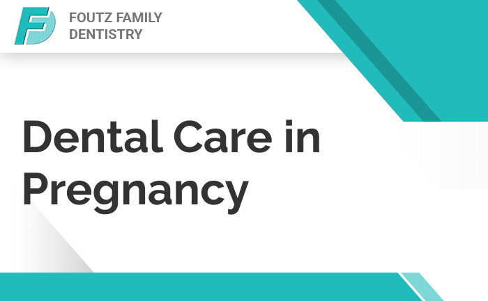 Dental Care in Pregnancy